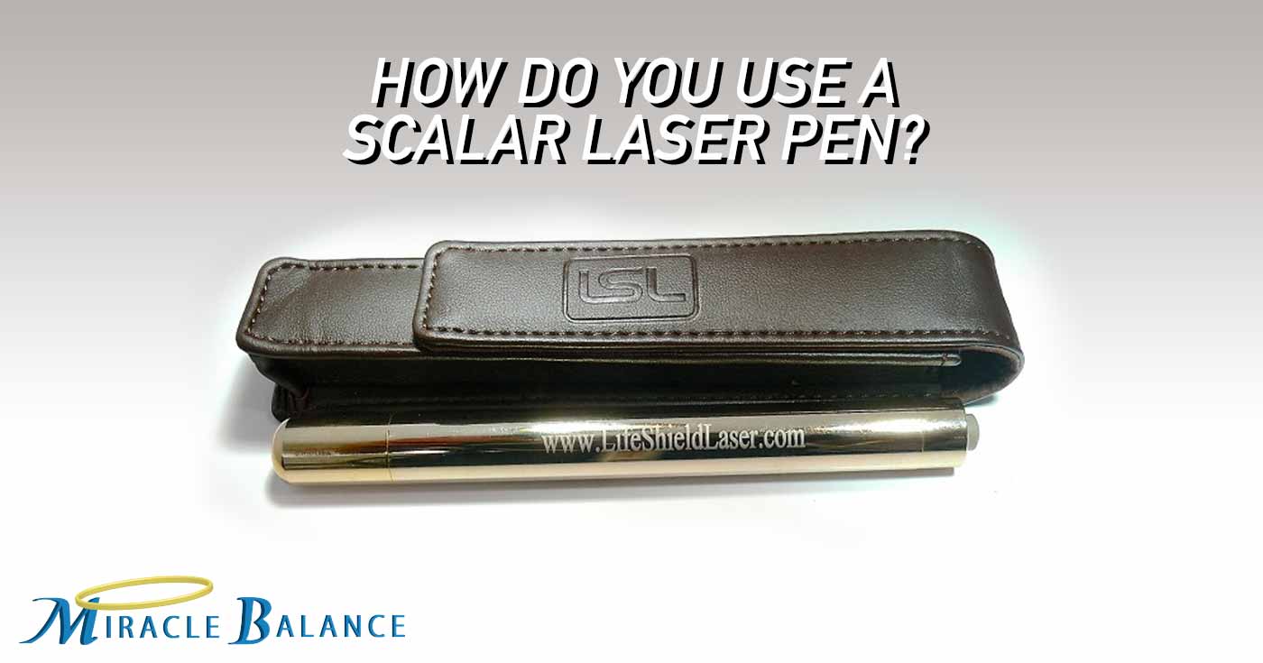 Scalar Laser Pen